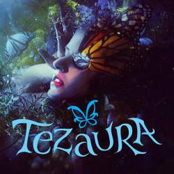 Tezaura : Unleash the Butterflies